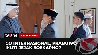 Go International, Prabowo Ikut Jejak Soekarno? | Kabar Petang tvOne