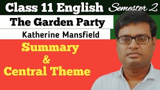 The Garden Party Class 11 English//The Garden Party Katherine Mansfield.