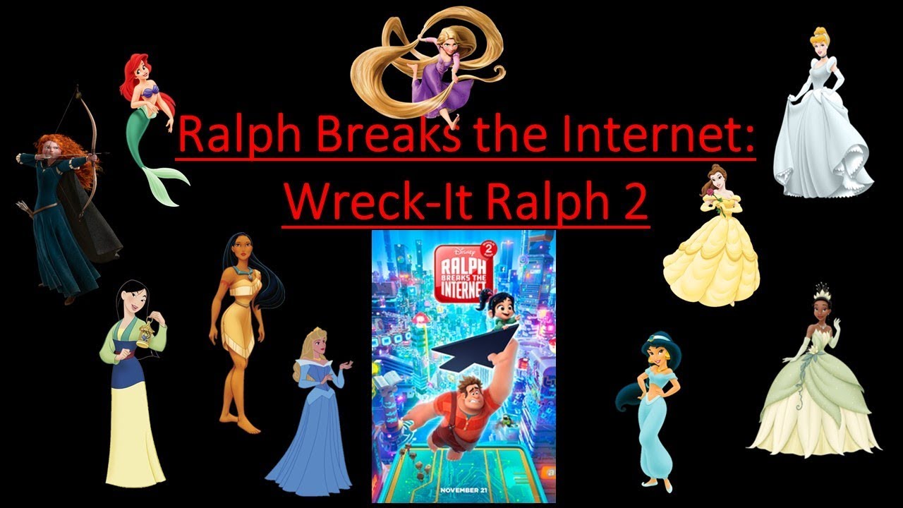 Ralph Breaks The Internet Wreck It Ralph 2|| Disney Princesses Unite ...