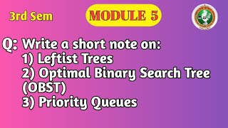 VTU DSA Module 5 | Leftist Tree, Optimal BST & Priority Queue | Short Notes | BCS304