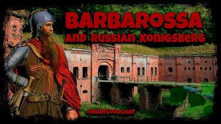 Barbarossa and Russian Konigsberg