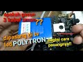 cara tepat pasang gacun 3 kabel di tv led polytron