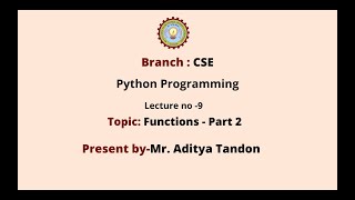 Python Programming | Functions Part-2 | AKTU Digital Education