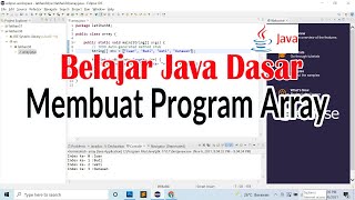 Membuat Program Array Pada Bahasa Pemrograman Java