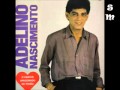 Adelino Nascimento  -  Brega Do Amor     1991    (álbum completo)