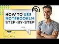 How to Use NotebookLM Step-by-Step (Beginner Setup Guide) 2026
