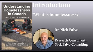 Introduction - Dr. Nick Falvo: What is homelessness?