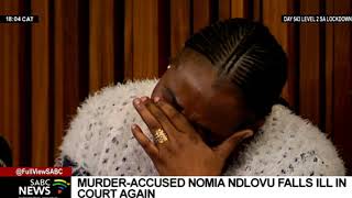 Murder accused Nomia Ndlovu falls ill in court again