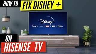 How to Fix Disney Plus on Hisense TV