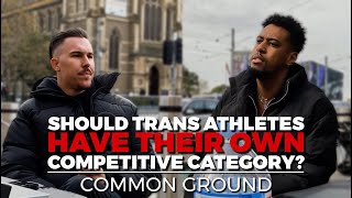 Should Trans Athletes Have Their Own Competitive Category? | CGC Street Interviews | EP 1