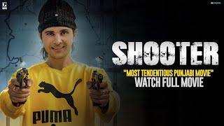 Shooter (Full Movie) Jayy Randhawa - Vadda Grewal - Latest Punjabi Movie 2024 - Geet MP3