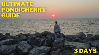 PONDICHERRY ITINERARY | All You Need to KNOW About PONDICHERRY \u0026 AUROVILLE