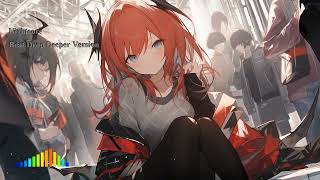 Nightcore - Beat Drop Deeper Version