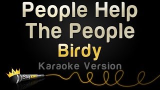 Birdy - People Help The People (Karaoke Version)