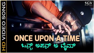 Once Upon A Time - Video Song | Ekangi | V Ravichandran | Sonu Nigam | Kannada Superhit Song