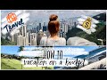 HOW TO VACATION ON A BUDGET | justChanel