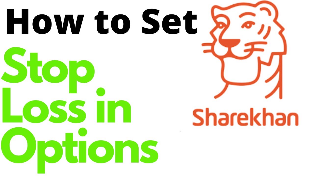 Stop-Loss In Options , How To Set Stop Loss In Options Sharekhan Mobile ...