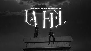SHIFT x Cristian Porcari - La Fel (Videoclip Official)