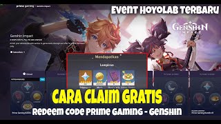 Event Hoyolab terbaru - Redeem Code Prime Gaming - Genshin