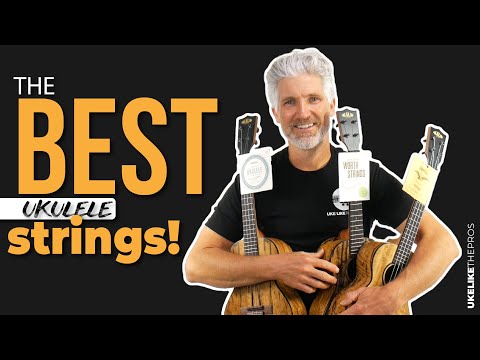 Which string is best for ukulele?