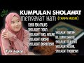 ALBUM SHOLAWAT TANPA MUSIK!!! Sholawat Menyayat Hati || Yuli Aqisa - An Nafi