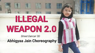 Illegal Weapon 2.0 - Street Dancer 3D | Varun D,Shraddha K | Dance | Song |Abhigyaa Jain Dance