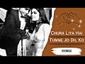 Chura Liya Hai Tumne Jo Dil Ko-Hiphop Remix | Old Song Remix