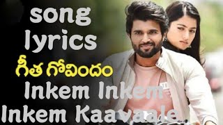 Inkem Inkem Inkem Kaavaale song lyrics || Geetha Govindam || Nani Creations