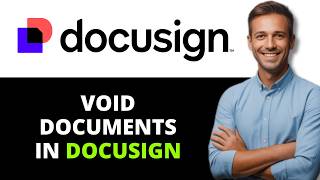 How to Void Documents in DocuSign(2026 GUIDE)