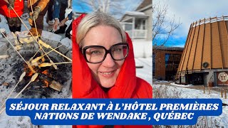 SÉJOUR RELAXANT À L’HÔTEL PREMIÈRES NATIONS DE WENDAKE (VILLAGE HURON) - VOYAGER AU QUÉBEC