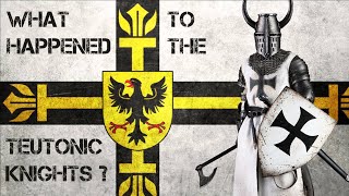 What happened to the Teutonic Knights? 1/2 - 4K