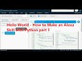 Hello World - How to Make an Alexa Skill with Python part 1