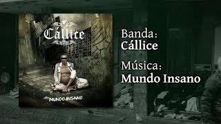 CÁLLICE - MUNDO INSANO