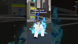 Super Scott moveset Rework #roblox #jjs #robloxedit #jujutsushenanigans #superscott #heroesinside