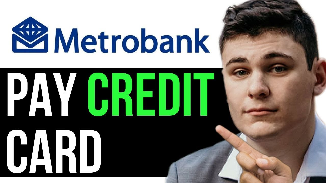 PAY METROBANK CREDIT CARD WITH METROBANK ONLINE 2024! (FULL GUIDE ...