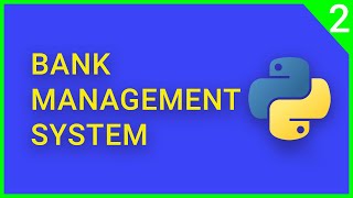 Bank management system(part-2) || Python ||Programmatic_Tech