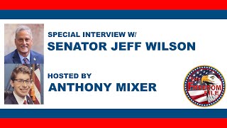 The Freedom File | Special Interview w/ Washington State Senator Jeff Wilson