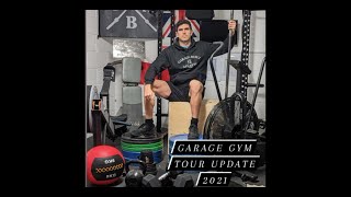 Garage Gym Update Tour 2021