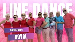 Royal ( Bachatango ) ★ Baile en Linea ★ Line Dance ★ Ballo di Gruppo ★ Choreo