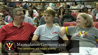 2023 Matriculation Ceremony