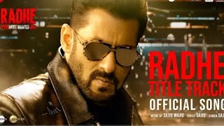 Radhe | Radhe - Your Most Wanted Bhai | Salman Khan & Disha Patani | Sajid Wajid @Music India