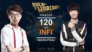 Warcraft 3 - Yule Cup GRAND FINAL: [UD] 120 vs. Infi [NE]