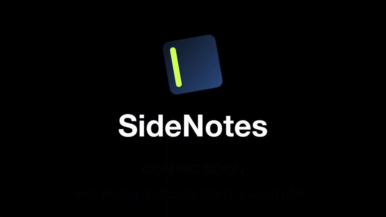 Sidenotes Coming Soon Youtube