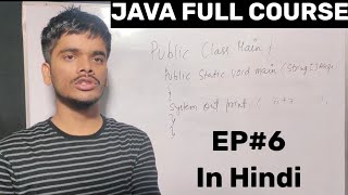 Data Types, Comments And Variables In Java | Java Full Course | Ep-06