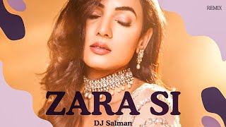 Zara Si (Remix)DJ Salman - Jannat |Emraan Hashmi, Sonal Chauhan |KK| Sayeed Quadri @djsalman1483