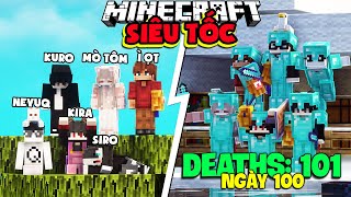 KiraMC Tóm Tắt 100 Ngày Minecraft Thử Thách Sinh Tồn Siêu Tốc Cùng Đồng Bọn !!