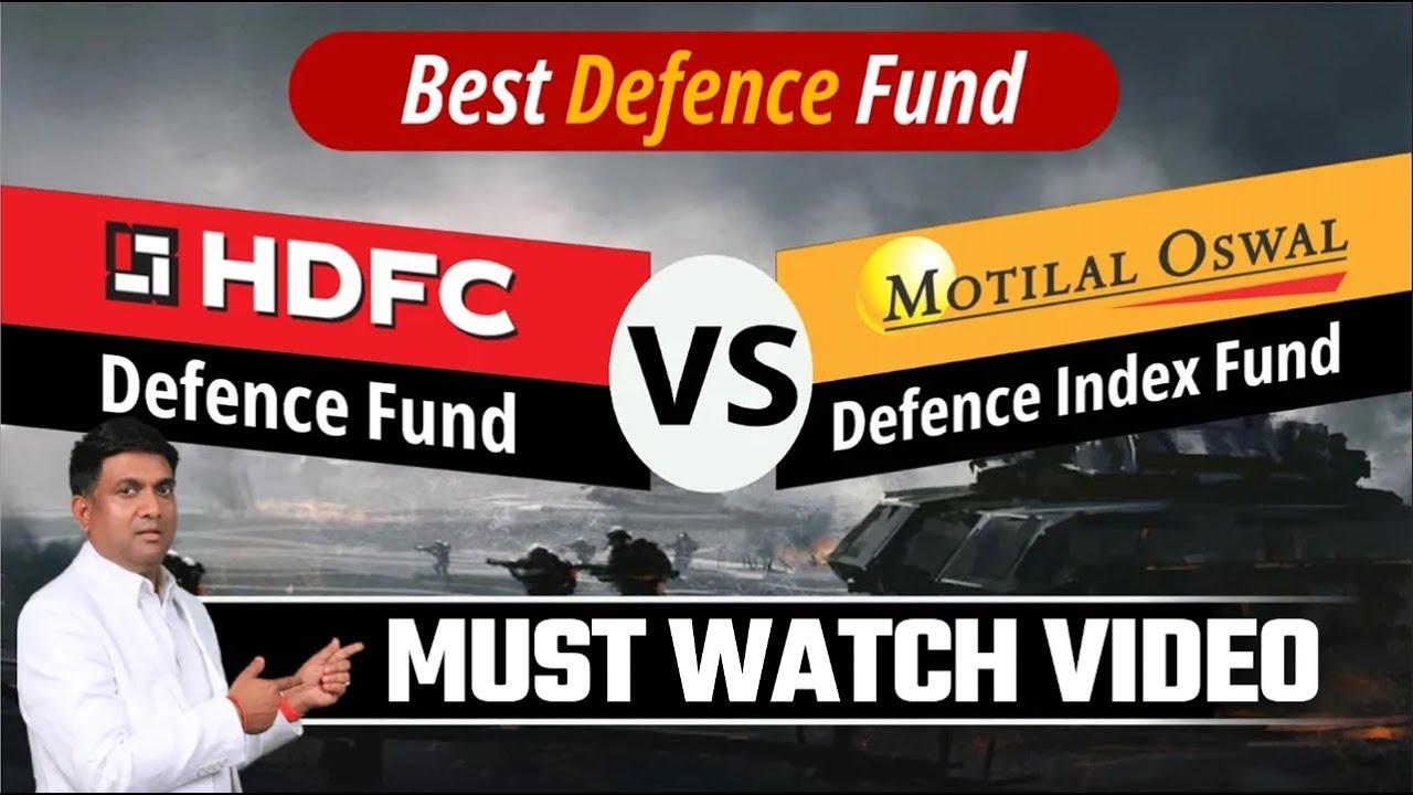 HDFC Defence Fund Vs Motilal Oswal Nifty India Defence Index Fund NFO ...