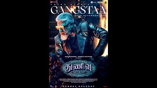 Gangstaa - Thunivu Third Single | Ajith Kumar | H Vinoth | Vaisagh, Manju Warrier | Ghibran