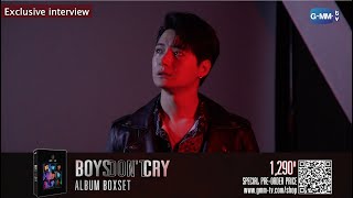 คริส พีรวัส กับ สัมภาษณ์พิเศษ และเบื้องหลังการถ่ายทำ ที่มีแค่ใน  Boys Don’t Cry Album Boxset