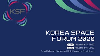 [Day2] 코리아 스페이스 포럼 2020 / Korea Space Forum 2020